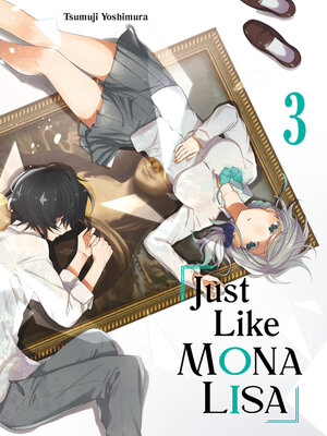 cover image of Just Like Mona Lisa, Volume 3